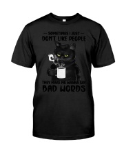 Sometimes I Just Don't Like People Classic T-Shirt tile