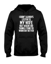 I Dont Always Listen To My Wife - Funny Husband Hooded Sweatshirt thumbnail