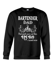 Bartender Dad Crewneck Sweatshirt thumbnail