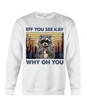 Eff You See Kay Crewneck Sweatshirt tile