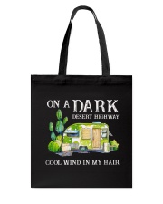 On A Dark Desert Highway Tote Bag tile