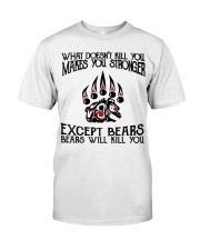 Makes You Stronger Classic T-Shirt front