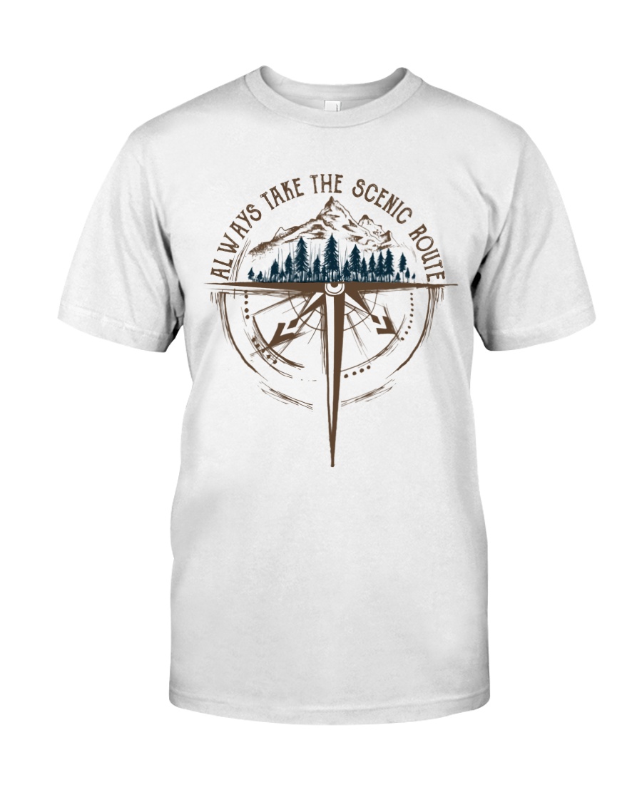 Always Take The Scenic Route Classic T-Shirt