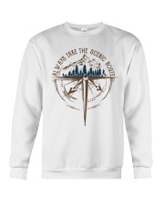 Always Take The Scenic Route Crewneck Sweatshirt thumbnail