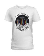 If You Never Go Ladies T-Shirt tile