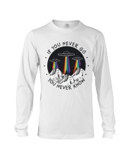If You Never Go Long Sleeve Tee tile