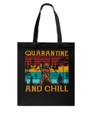 Quarantine And Chill Tote Bag tile