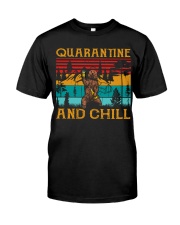 Quarantine And Chill Classic T-Shirt front