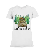 Back That Thing Up Premium Fit Ladies Tee tile
