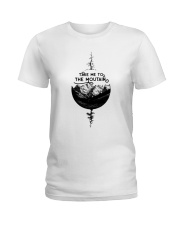 Take Me To The Mountains Ladies T-Shirt tile