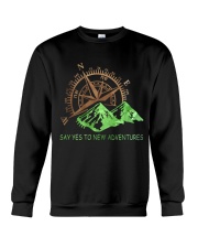 Say Yes To New Adventure Crewneck Sweatshirt tile