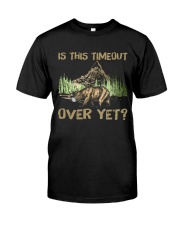 Is This Time Out Classic T-Shirt front