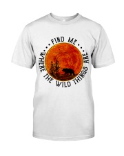 Find Me Where The Wild Things Premium Fit Mens Tee tile