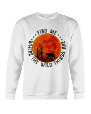 Find Me Where The Wild Things Crewneck Sweatshirt tile