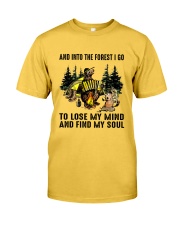 And Into The Forest I Go Classic T-Shirt front