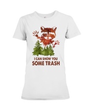 I Can Show You Some Trash Premium Fit Ladies Tee tile