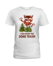 I Can Show You Some Trash Ladies T-Shirt tile