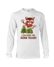 I Can Show You Some Trash Long Sleeve Tee tile