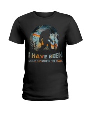I Have Been Social Distancing Ladies T-Shirt tile