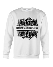 Because Social Distancing Crewneck Sweatshirt tile
