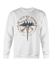 Say Yes To New Adventure Crewneck Sweatshirt tile
