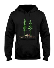Say Yes To New Adventure Hooded Sweatshirt tile