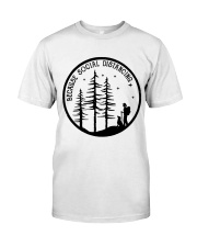 Because Social Distancing Premium Fit Mens Tee tile