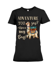 Adventure You Say Premium Fit Ladies Tee tile