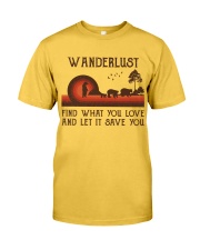 Find What You Love Classic T-Shirt front