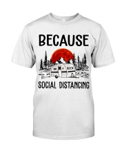 Because Social Distancing Premium Fit Mens Tee tile