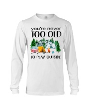 You're Never Too Old Long Sleeve Tee tile