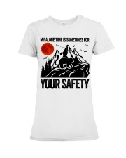 My Alone Time Is Somtimes Premium Fit Ladies Tee tile