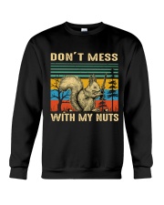 Don't Mess With My Nuts Crewneck Sweatshirt tile