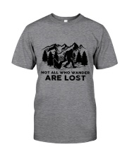 Not All Who Wanders Are Lost Classic T-Shirt front