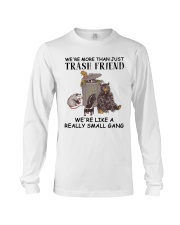 We're More Than Just Trash Friend Long Sleeve Tee tile