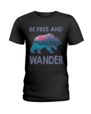 Be Freedom And Wander Ladies T-Shirt tile