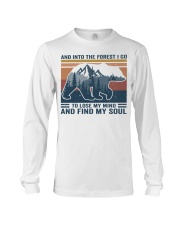 And Into The Forest I Go Long Sleeve Tee tile