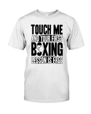 Touch Me Your First Boxing Classic T-Shirt thumbnail