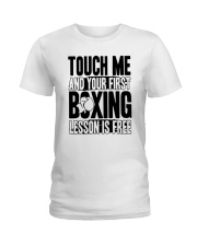 Touch Me Your First Boxing Ladies T-Shirt thumbnail