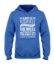 Always Be A Chemical Engineer Hooded Sweatshirt front