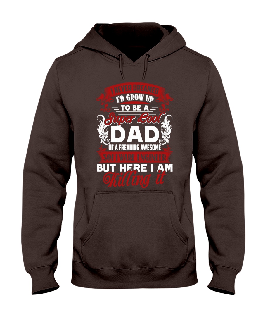 Software Engineer Dad Hooded Sweatshirt