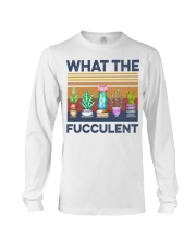 What The Fucculent Long Sleeve Tee tile