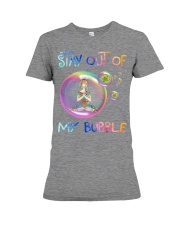 STAY OUT MY BUBBLE Premium Fit Ladies Tee tile