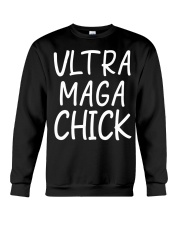Ultra Maga Chick T Shirt Crewneck Sweatshirt tile