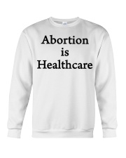 Abortion is healthcare shirt Crewneck Sweatshirt tile