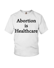Abortion is healthcare shirt Youth T-Shirt tile