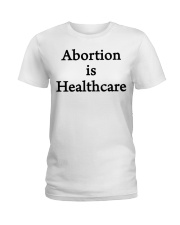 Abortion is healthcare shirt Ladies T-Shirt tile