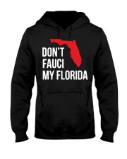 Don't Fauci My Florida T Shirt Hooded Sweatshirt tile