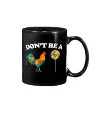Don't Be A Cock or A Sucker Mug Mug front