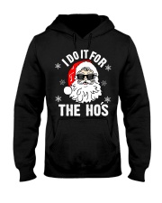 I Do It For The Hos Sweater - Santa Do It For The Hooded Sweatshirt thumbnail